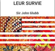 Sir John Glubb et la décadence des civilisés – par Nicolas Bonnal
