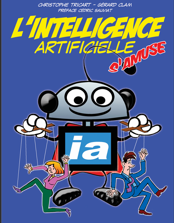 Régalez-vous avec la BD « L’IA s’amuse » de Christophe Tricart